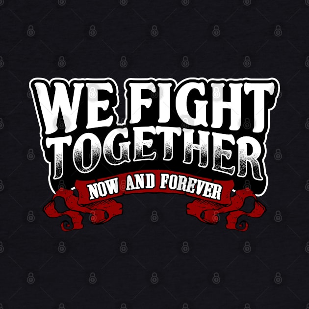 we fight together by spoilerinc